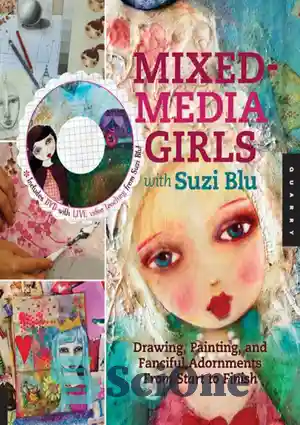 دانلود کتاب Mixed-Media Girls with Suzi Blu – دختران ترکیبی با سوزی بلو